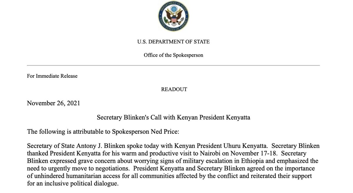 In a call today with the Kenya president, @SecBlinken expressed grave concern about worrying signs of military escalation in Ethiopia and emphasized the need to urgently move to negotiations, says @StateDeptSpox